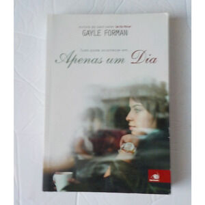 Apenas um Dia Gayle Forman First Print 2014 Soft Cover Portuguese